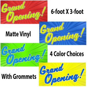 grand opening banners printed on 13oz matte vinyl.